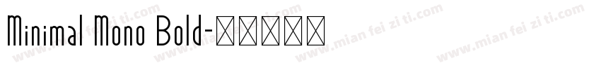 Minimal Mono Bold字体转换